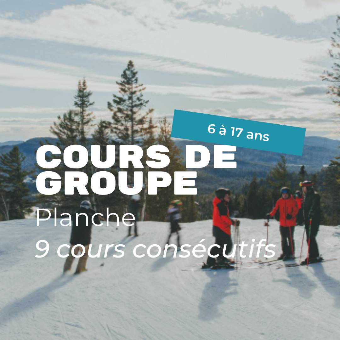 9 semaines consécutives | Planche | 6-17 ans | Cours de groupe